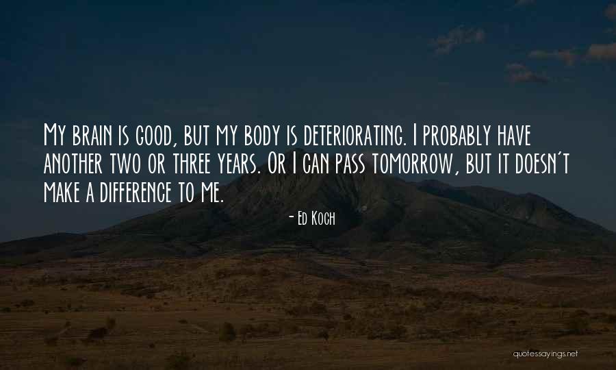 Kuramitsu Sake Quotes By Ed Koch Kuramitsu Sake Quotes By Ed Koch