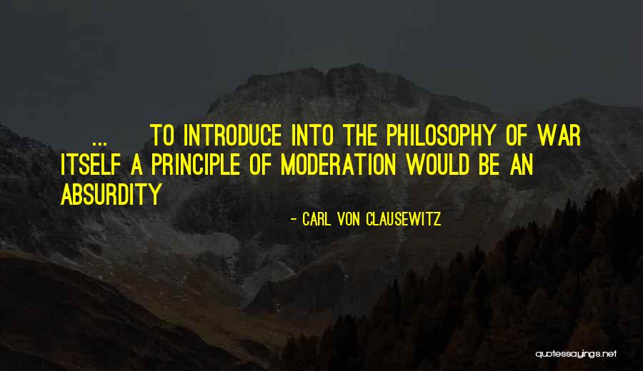Kurangnya Minat Quotes By Carl Von Clausewitz Kurangnya Minat Quotes By Carl Von Clausewitz