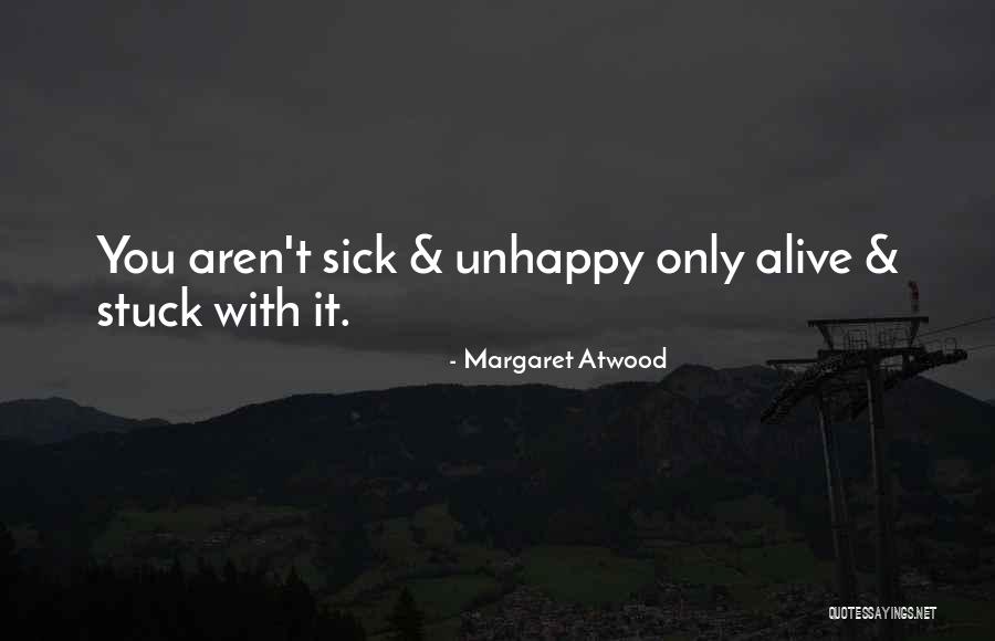 Kurangnya Minat Quotes By Margaret Atwood Kurangnya Minat Quotes By Margaret Atwood