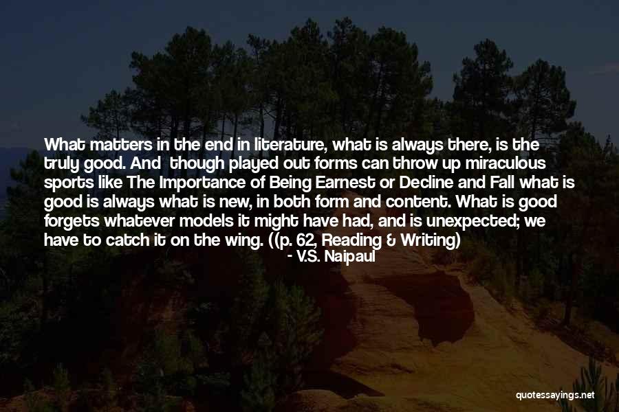Kurashina Kana Quotes By V.S. Naipaul Kurashina Kana Quotes By V.S. Naipaul