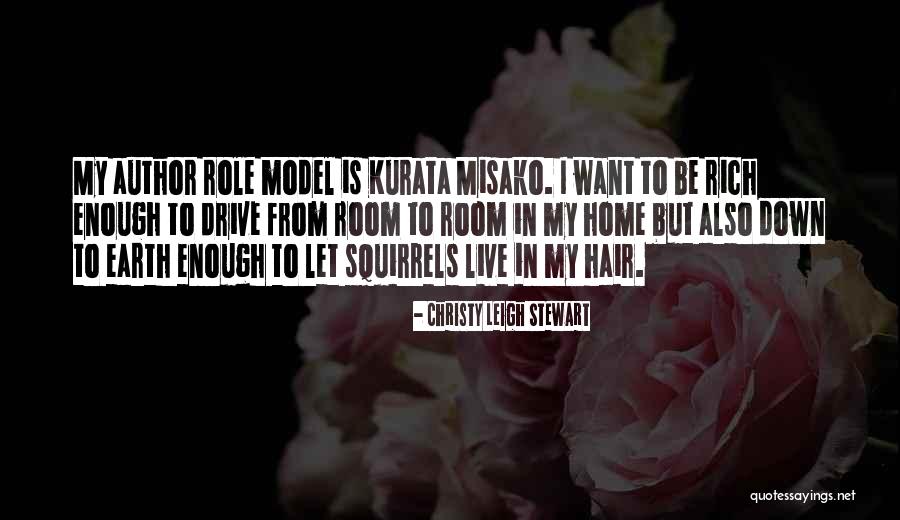 Kurata Quotes By Christy Leigh Stewart Kurata Quotes By Christy Leigh Stewart
