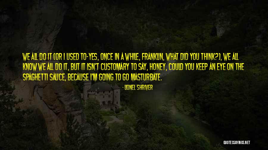 Kuraya Quotes By Lionel Shriver Kuraya Quotes By Lionel Shriver