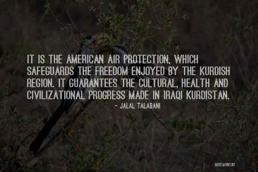 Kurdish Freedom Quotes By Jalal Talabani