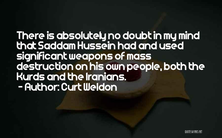 Kurds Quotes By Curt Weldon