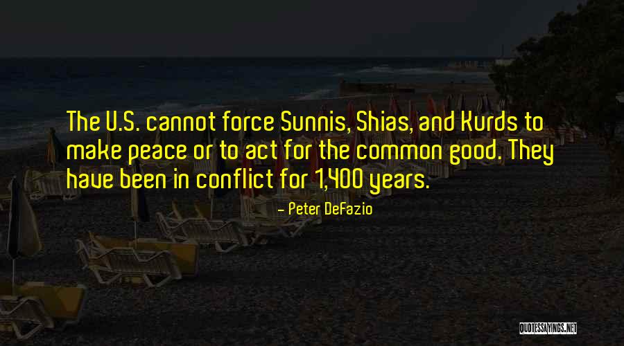 Kurds Quotes By Peter DeFazio