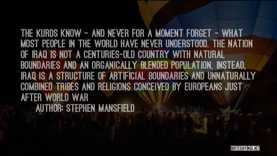 Kurds Quotes By Stephen Mansfield