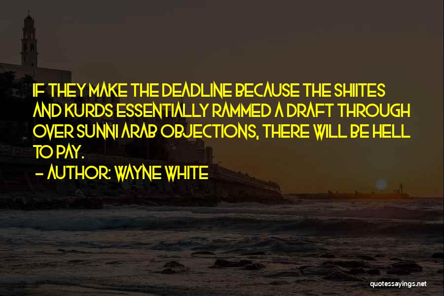 Kurds Quotes By Wayne White