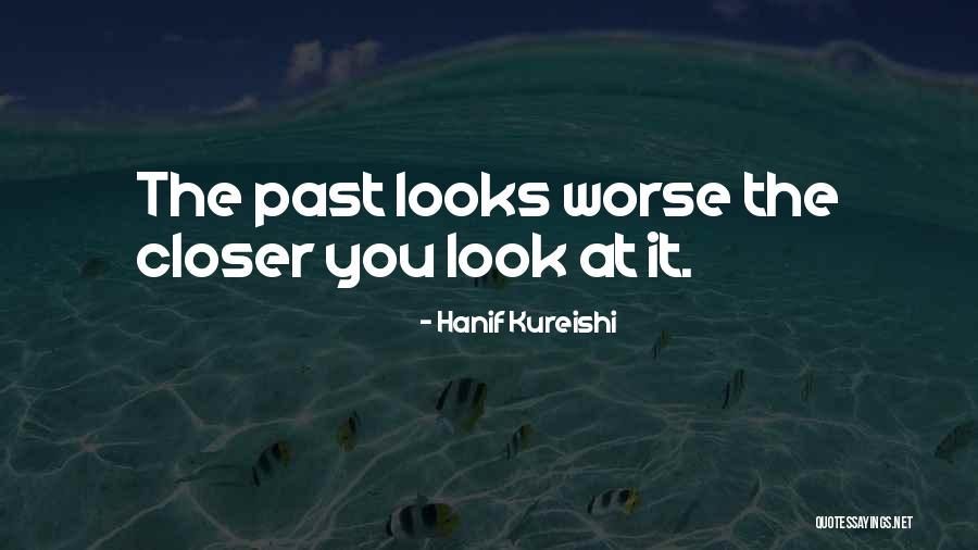 Kureishi Hanif Quotes By Hanif Kureishi Kureishi Hanif Quotes By Hanif Kureishi