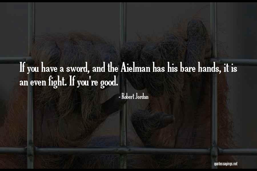 Kurento Quotes By Robert Jordan Kurento Quotes By Robert Jordan