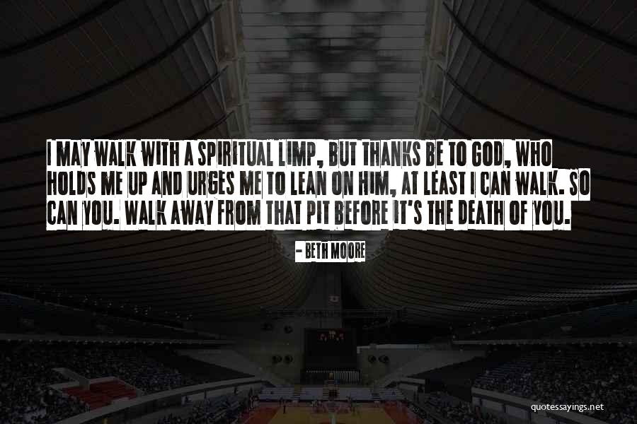 Kurera Basxu Quotes By Beth Moore Kurera Basxu Quotes By Beth Moore
