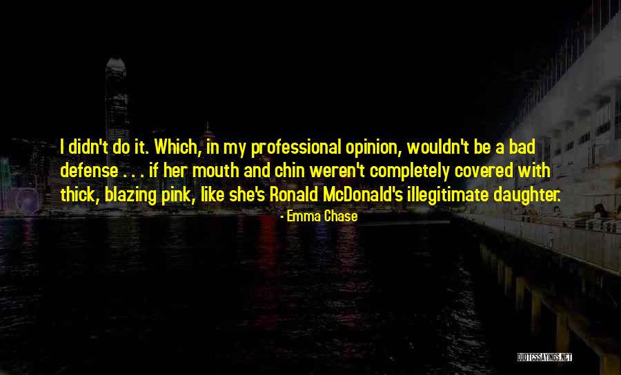 Kurera Basxu Quotes By Emma Chase Kurera Basxu Quotes By Emma Chase