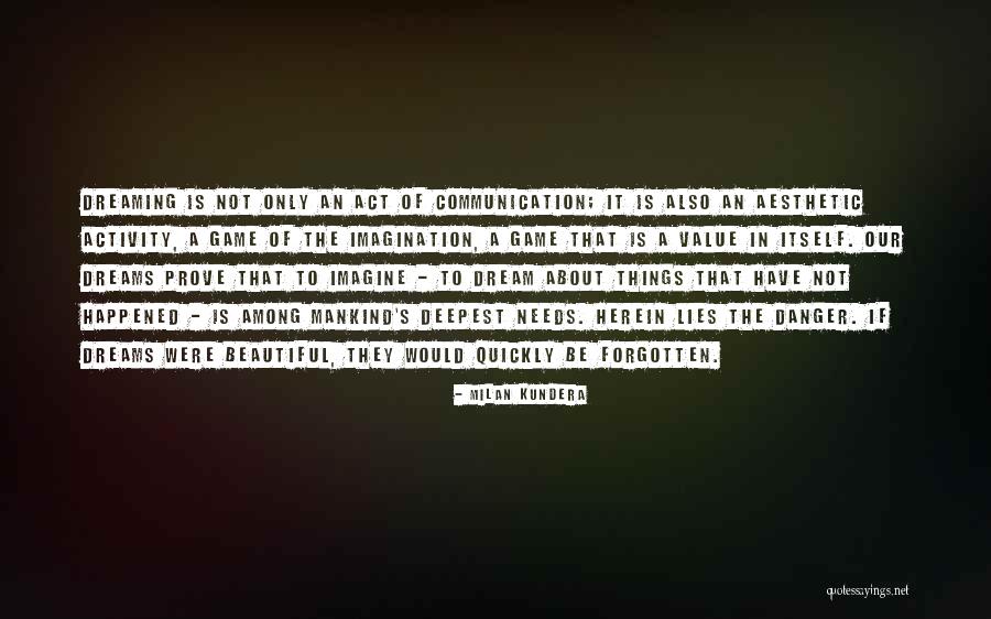 Kuriki Taka Quotes By Milan Kundera Kuriki Taka Quotes By Milan Kundera