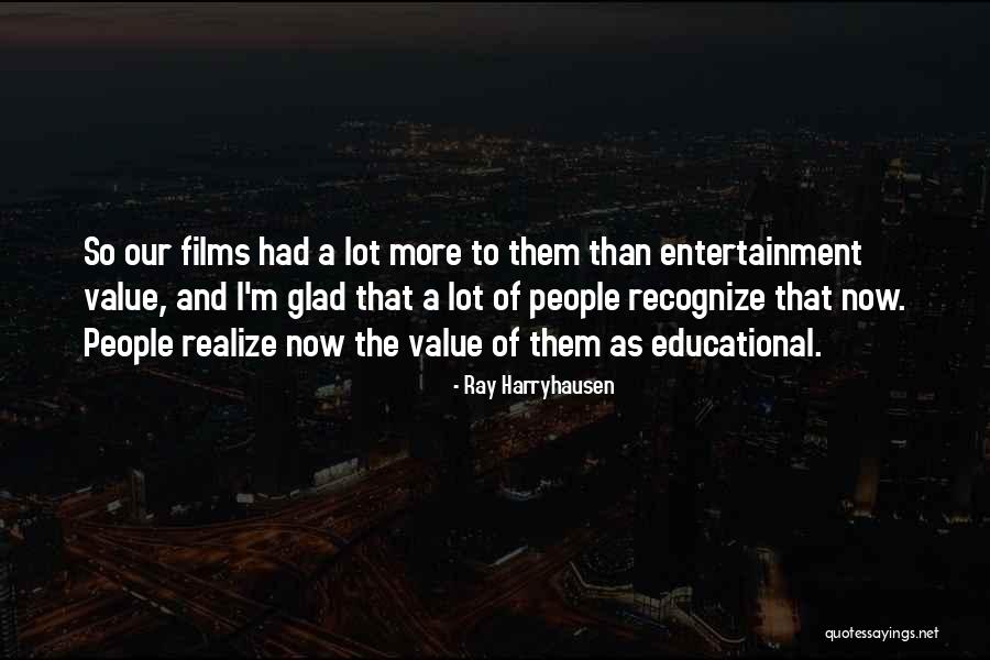 Kuristik Quotes By Ray Harryhausen Kuristik Quotes By Ray Harryhausen