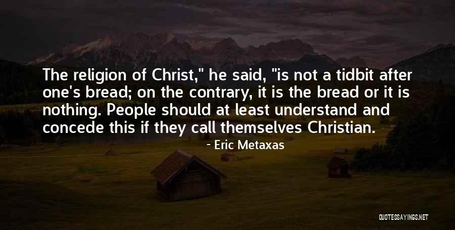 Kuristikukool Quotes By Eric Metaxas Kuristikukool Quotes By Eric Metaxas