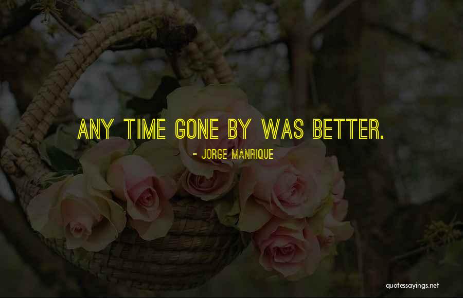 Kuristikukool Quotes By Jorge Manrique Kuristikukool Quotes By Jorge Manrique