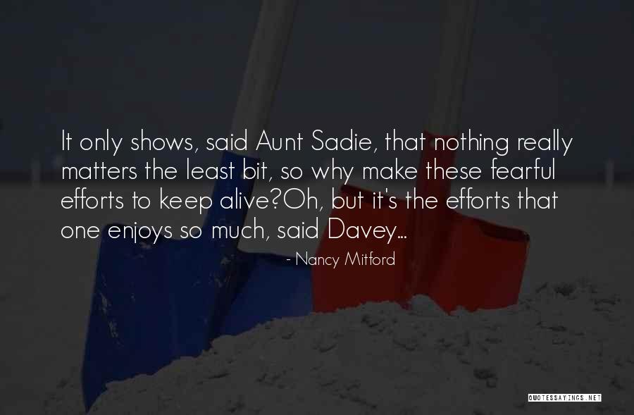 Kurita Monster Quotes By Nancy Mitford Kurita Monster Quotes By Nancy Mitford