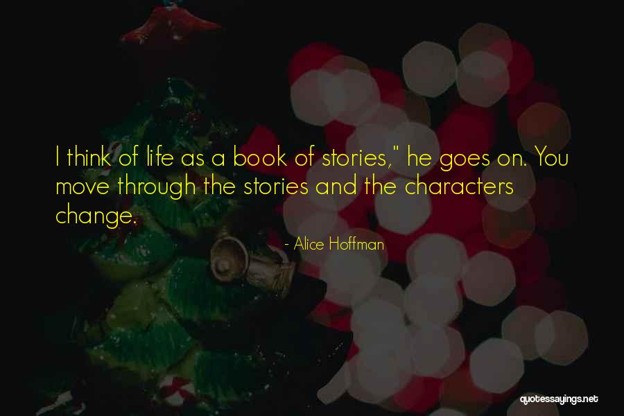 Kuritzkes Michael Quotes By Alice Hoffman Kuritzkes Michael Quotes By Alice Hoffman