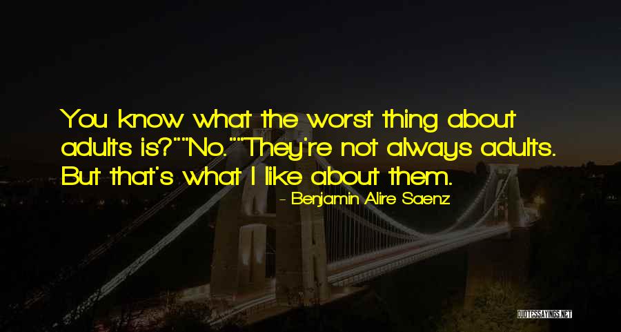 Kuritzkes Richard Quotes By Benjamin Alire Saenz Kuritzkes Richard Quotes By Benjamin Alire Saenz