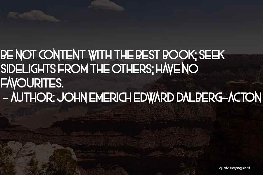 Kuriuo Istoriniu Quotes By John Emerich Edward Dalberg-Acton