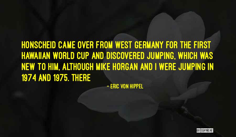 Kuriuos Gyvunus Quotes By Eric Von Hippel Kuriuos Gyvunus Quotes By Eric Von Hippel