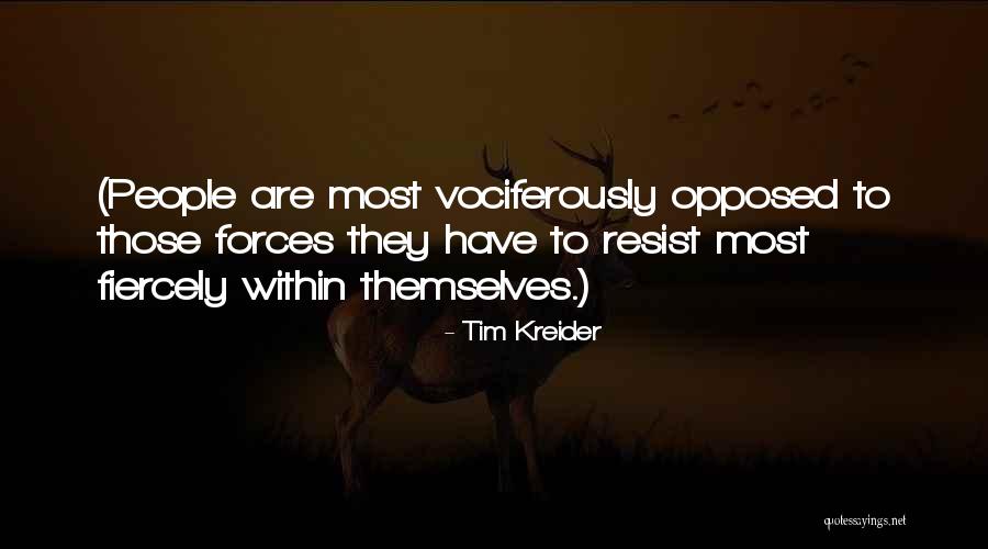 Kuriuose Dviejuose Quotes By Tim Kreider Kuriuose Dviejuose Quotes By Tim Kreider