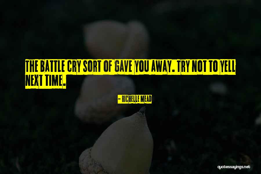 Kurkachilik Quotes By Richelle Mead Kurkachilik Quotes By Richelle Mead
