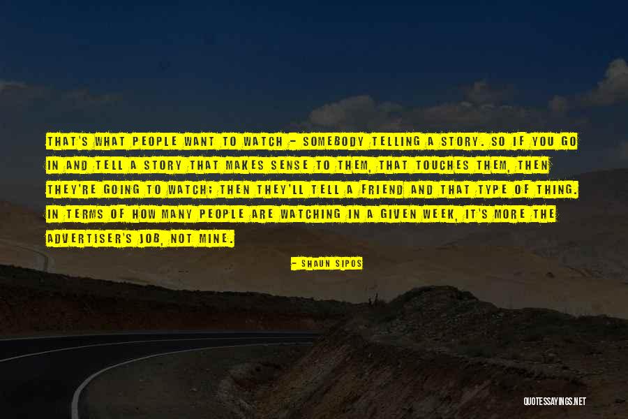 Kurmay Yayinlari Quotes By Shaun Sipos Kurmay Yayinlari Quotes By Shaun Sipos
