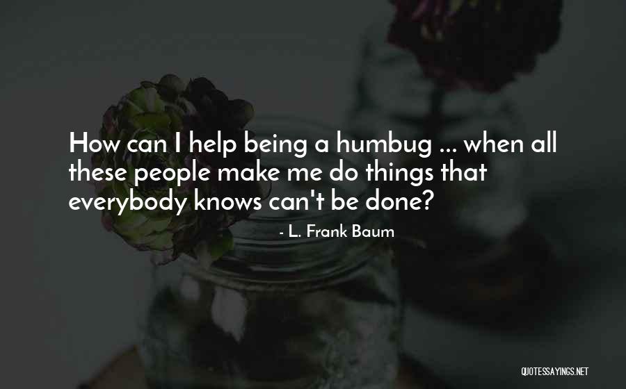 Kurnik Literaki Quotes By L. Frank Baum Kurnik Literaki Quotes By L. Frank Baum