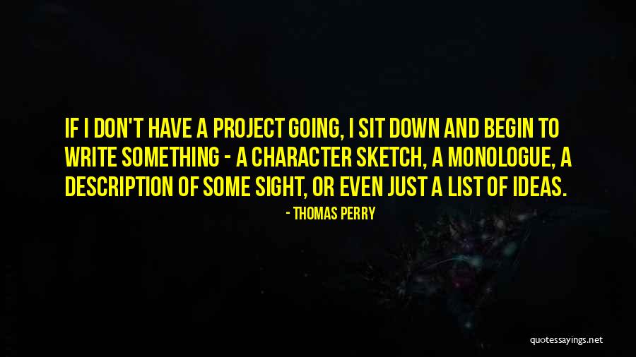 Kuroishi Haikyuu Quotes By Thomas Perry Kuroishi Haikyuu Quotes By Thomas Perry