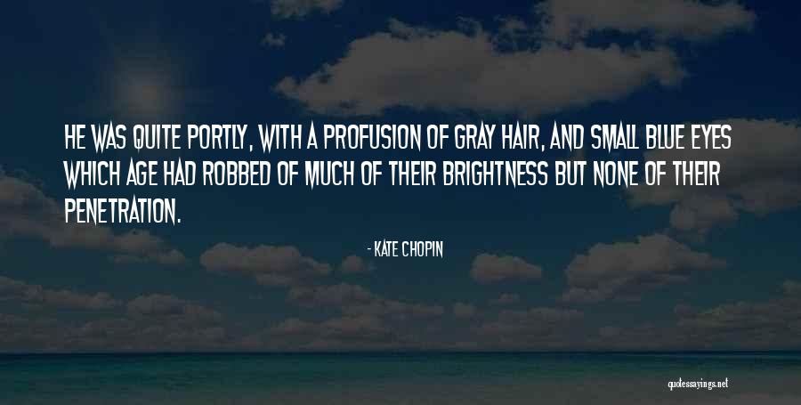 Kuroneko Parduotuve Quotes By Kate Chopin Kuroneko Parduotuve Quotes By Kate Chopin