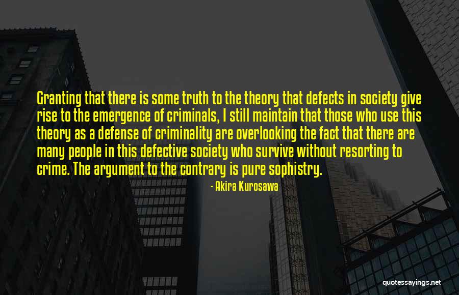 Kurosawa Akira Quotes By Akira Kurosawa Kurosawa Akira Quotes By Akira Kurosawa