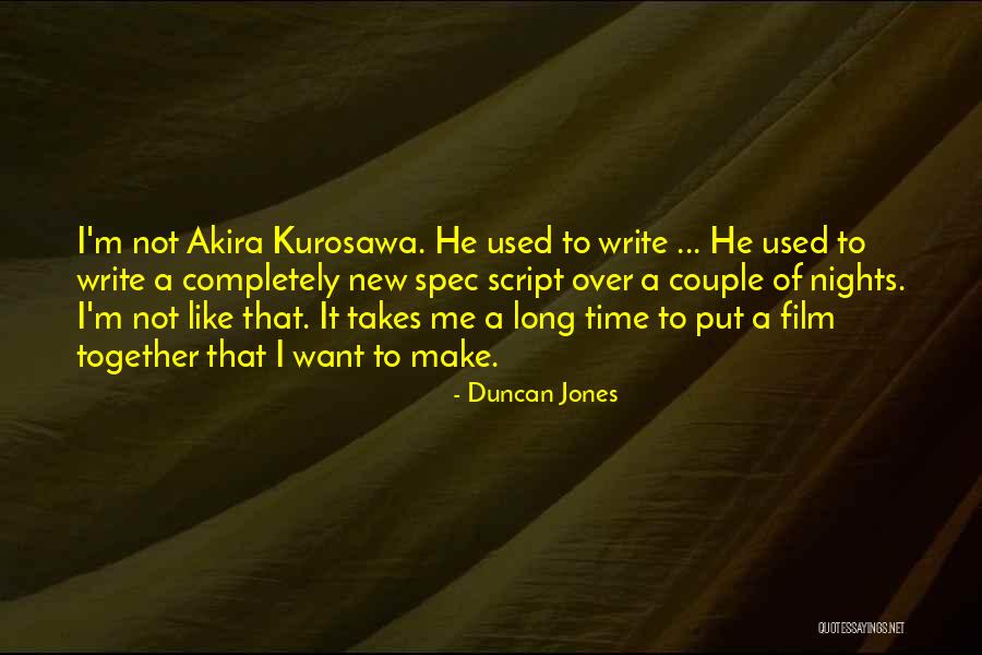 Kurosawa Akira Quotes By Duncan Jones Kurosawa Akira Quotes By Duncan Jones