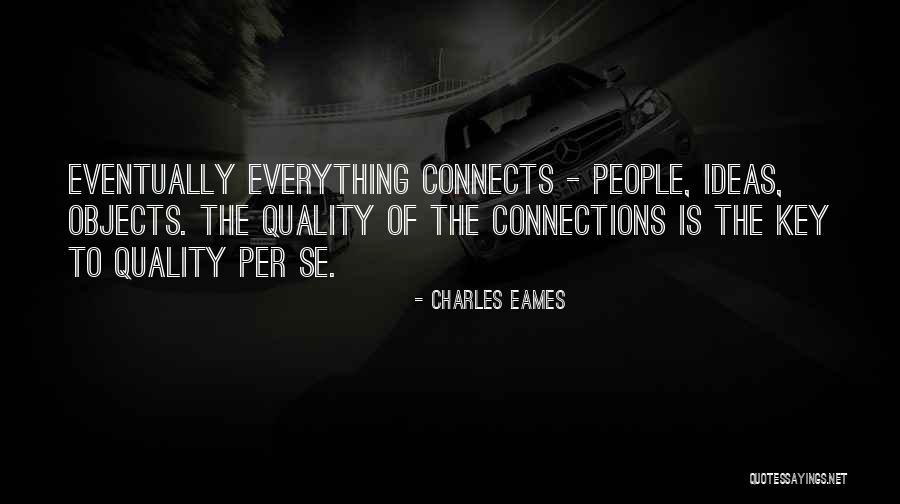 Kurosu Hachimitsu Quotes By Charles Eames Kurosu Hachimitsu Quotes By Charles Eames