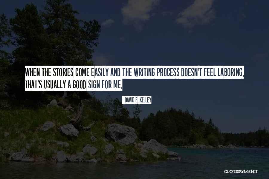 Kurryleaves Quotes By David E. Kelley Kurryleaves Quotes By David E. Kelley