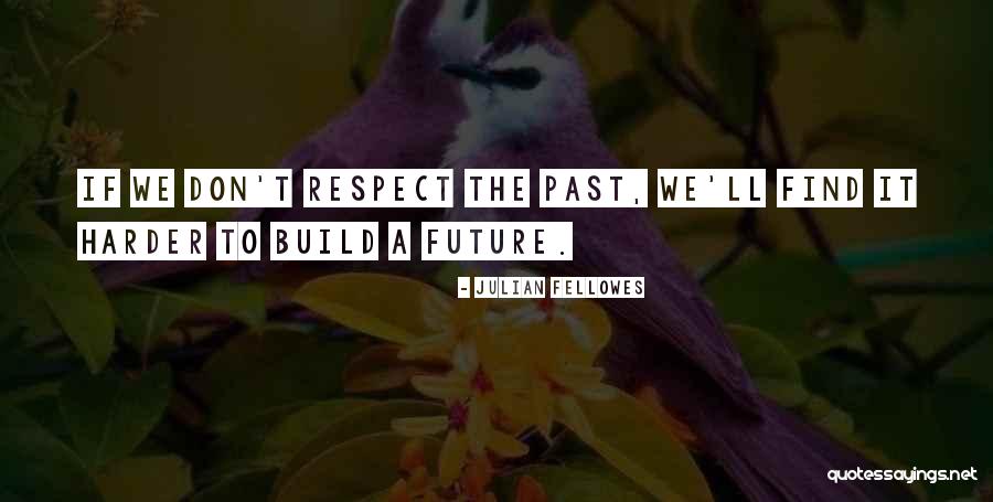 Kurstin Brownies Quotes By Julian Fellowes Kurstin Brownies Quotes By Julian Fellowes