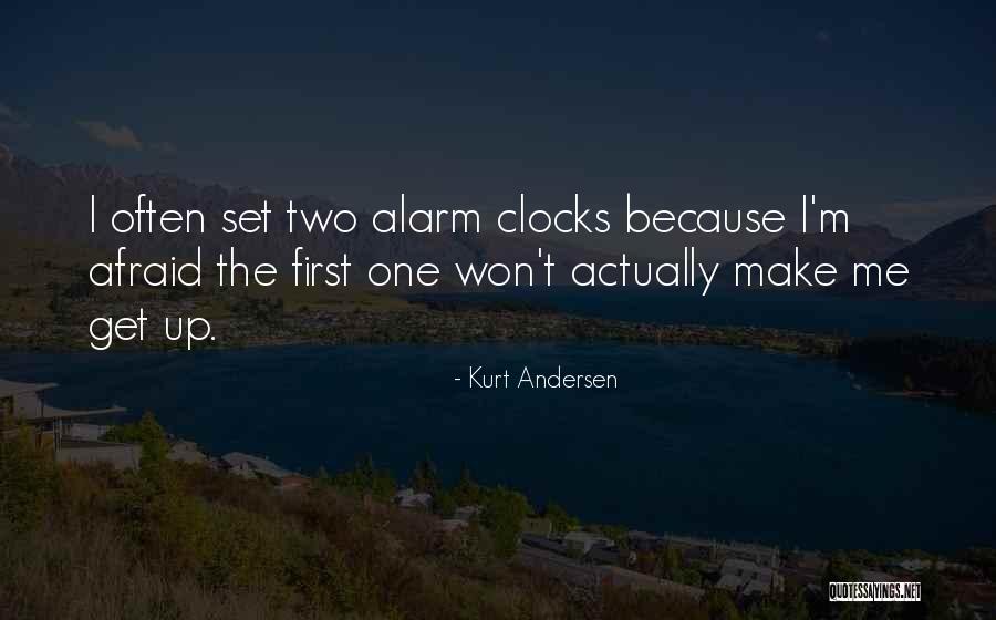 Kurt Andersen Quotes 179036