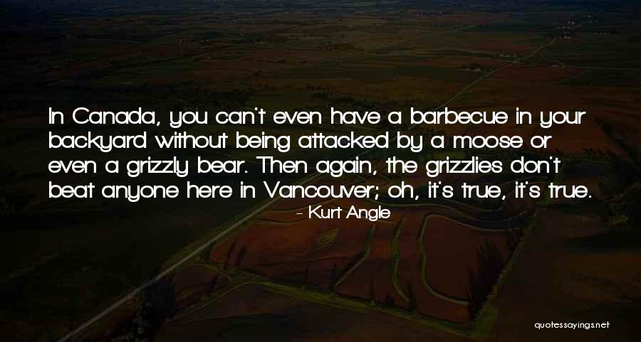 Kurt Angle Quotes 1047366