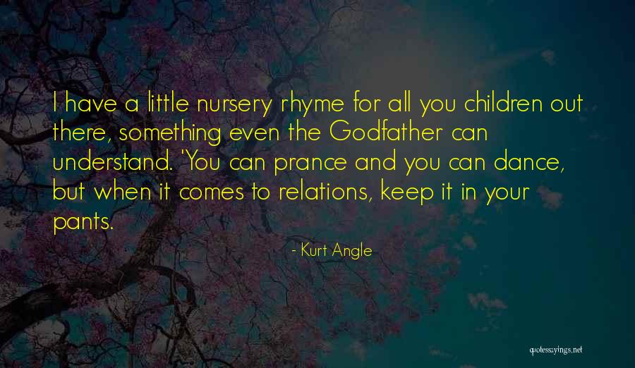 Kurt Angle Quotes 1840725 Kurt Angle Quotes 1840725