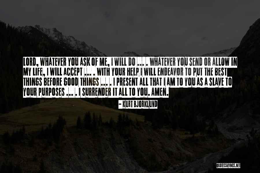 Kurt Bjorklund Quotes 1945914 Kurt Bjorklund Quotes 1945914