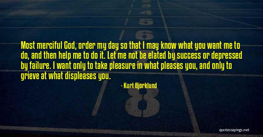 Kurt Bjorklund Quotes 628497