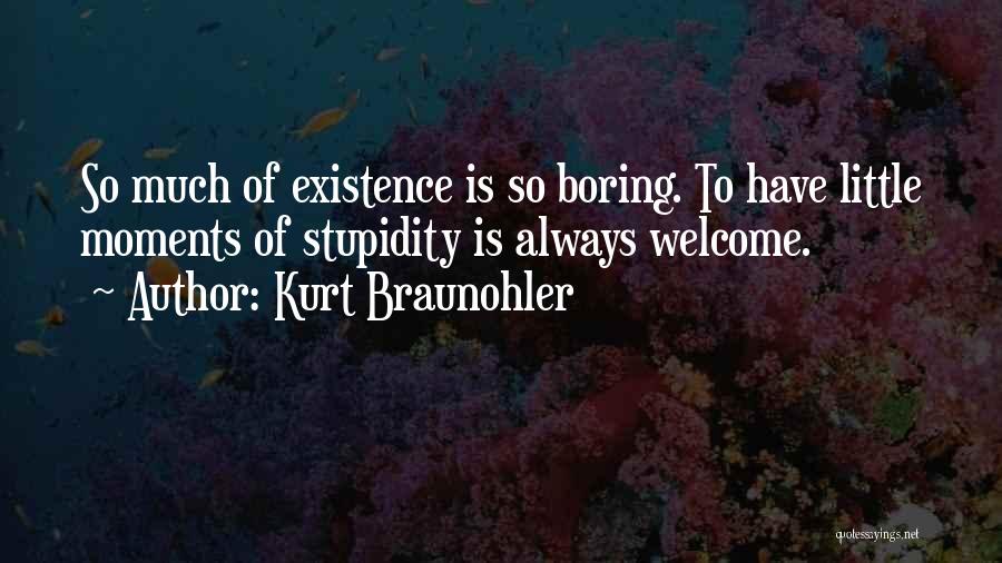 Kurt Braunohler Quotes 1714440