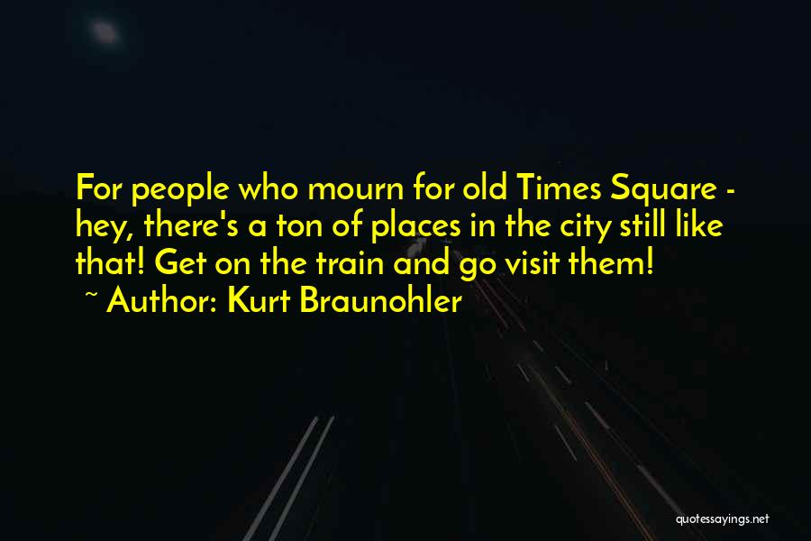 Kurt Braunohler Quotes 1785127