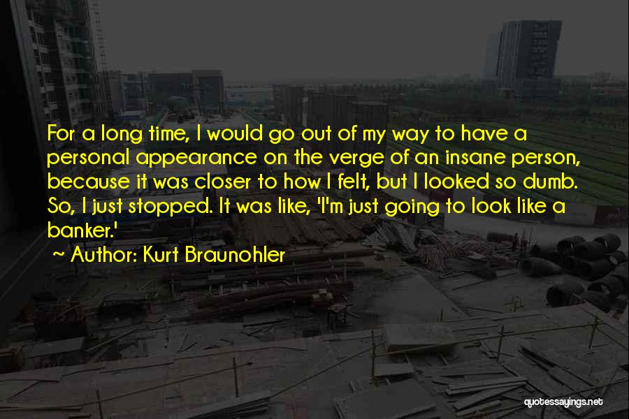 Kurt Braunohler Quotes 2155901
