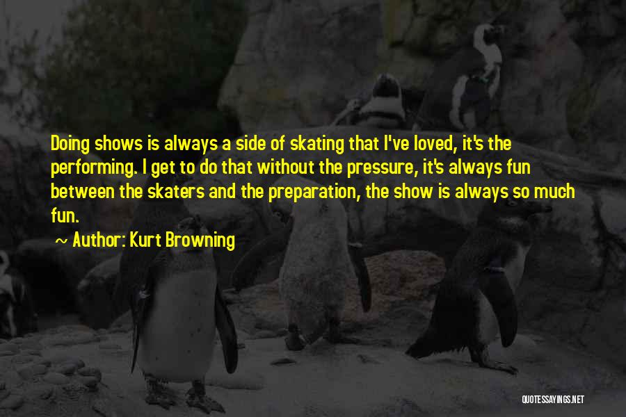 Kurt Browning Quotes 1727769