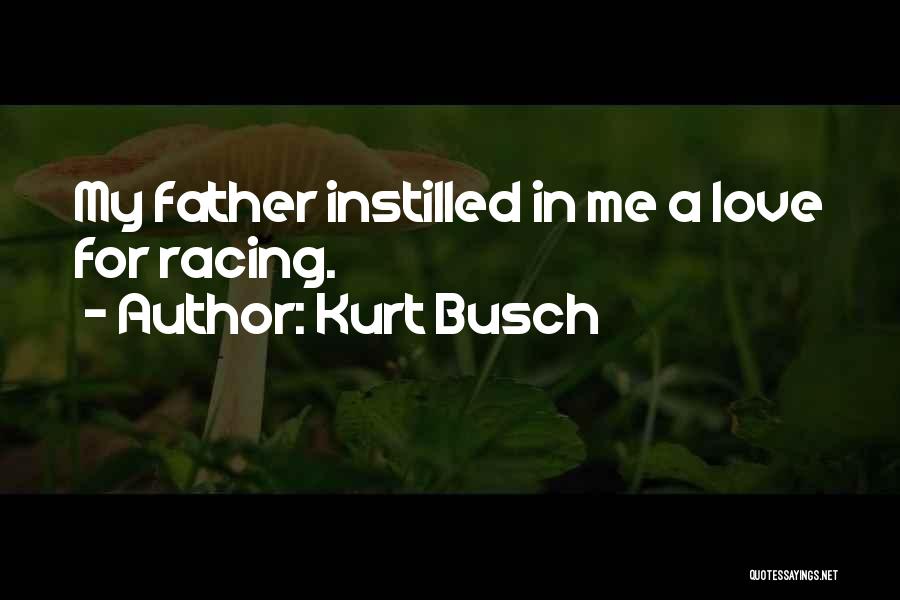 Kurt Busch Quotes 1048486