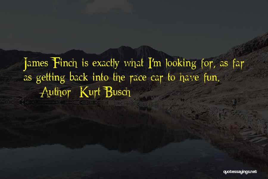 Kurt Busch Quotes 1691141