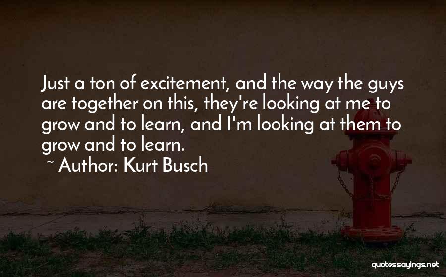 Kurt Busch Quotes 2191496