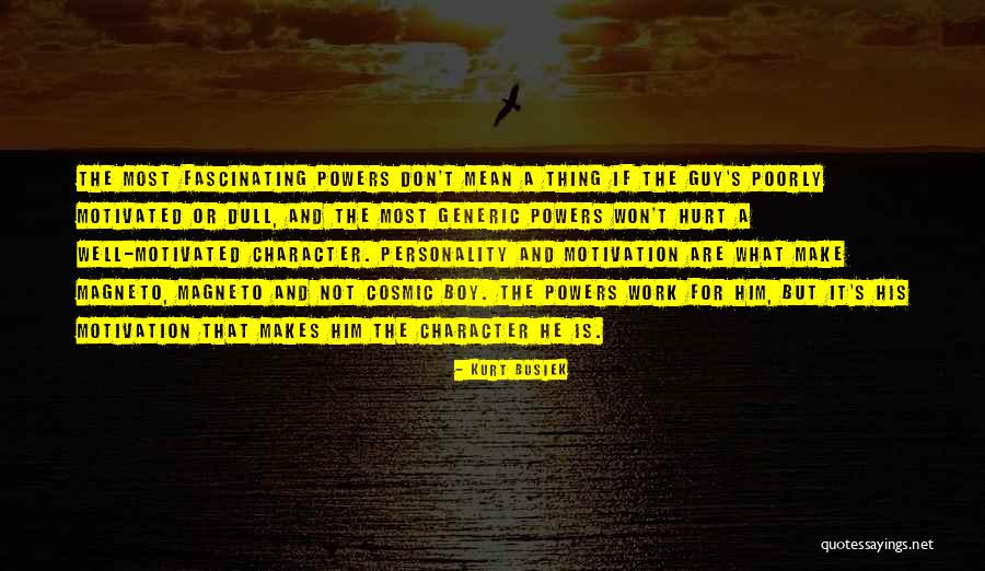 Kurt Busiek Quotes 1492766 Kurt Busiek Quotes 1492766