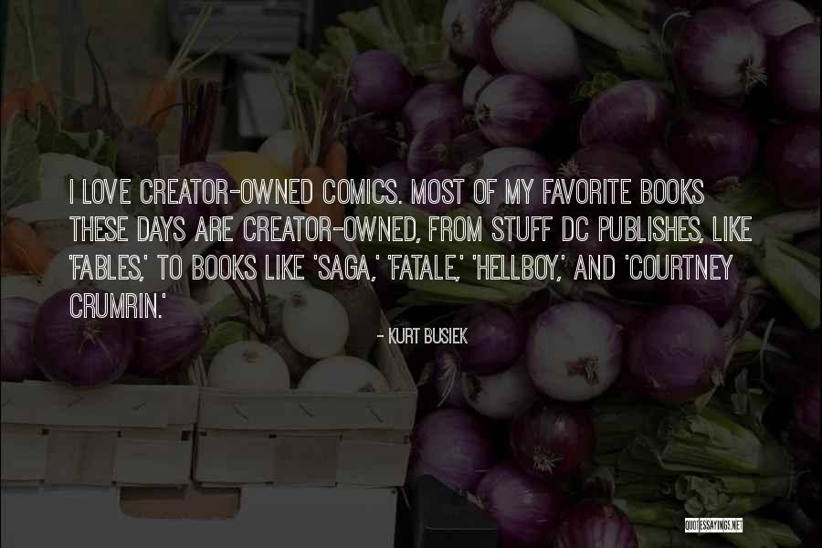 Kurt Busiek Quotes 1565111