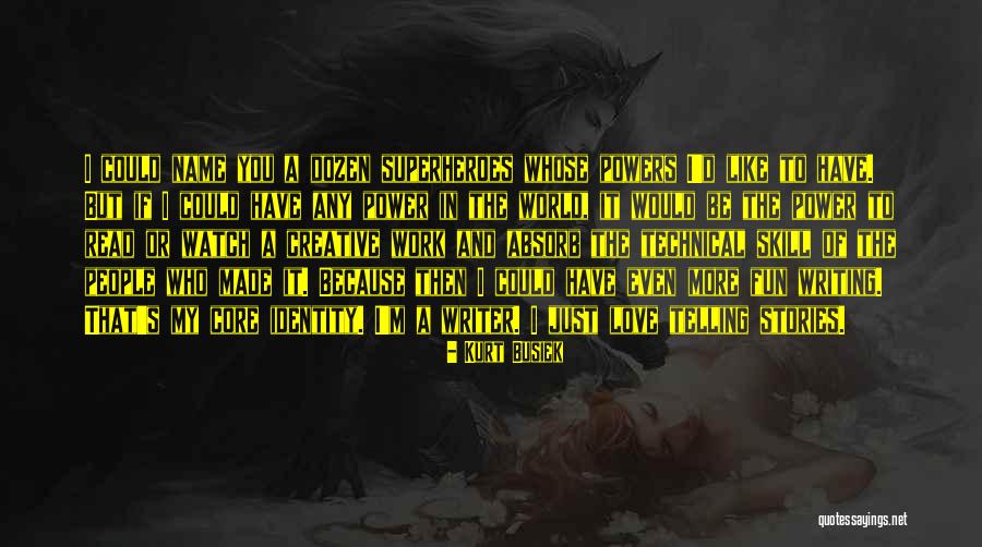 Kurt Busiek Quotes 1716190 Kurt Busiek Quotes 1716190